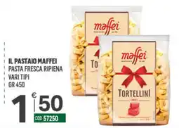 Tutto Risparmio Cash&Carry Il Pastaio Maffei Pasta Fresca Ripiena offerta
