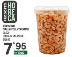 Tutto Risparmio Cash&Carry Chrisfish mazzancolla vannamei offerta