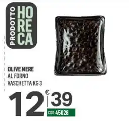 Tutto Risparmio Cash&Carry Olive nere al forno offerta