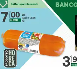 Tutto Risparmio Cash&Carry Vici rollè di surimi offerta