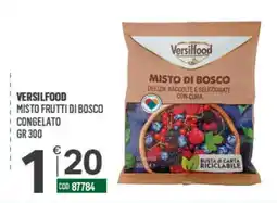 Tutto Risparmio Cash&Carry Versilfood Misto frutti di bosco offerta