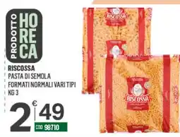 Tutto Risparmio Cash&Carry Riscossa pasta di semola offerta