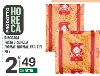 Tutto Risparmio Cash&Carry Riscossa pasta di semola offerta