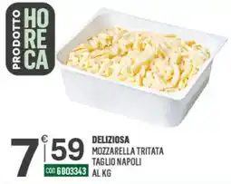 Tutto Risparmio Cash&Carry Deliziosa mozzarella tritata taglio napoli offerta