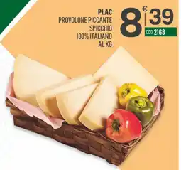 Tutto Risparmio Cash&Carry Plac provolone piccante spicchio 100% italiano offerta