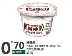 Tutto Risparmio Cash&Carry Neogal Yogurt Greco 0% Alto Proteico offerta