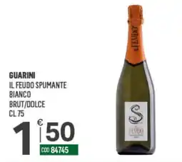 Tutto Risparmio Cash&Carry Guarini il feudo spumante bianco offerta