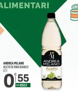 Tutto Risparmio Cash&Carry Andrea Milano Aceto di Vino Bianco offerta