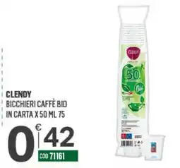Tutto Risparmio Cash&Carry Clendy bicchieri caffè bio offerta