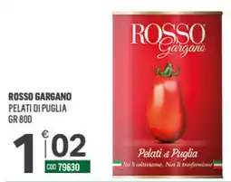 Tutto Risparmio Cash&Carry Rosso Gargano pelati di Puglia offerta