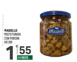 Tutto Risparmio Cash&Carry Masiello misto funghi con porcini offerta