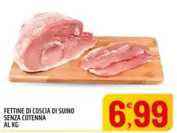 Ard Discount Fettine di coscia di suino senza cotenna offerta