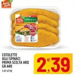 Ard Discount Cotolette agli spinaci Prima Scelta Ard offerta
