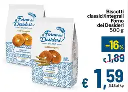 Qui Discount Biscotti classici/integrali Forno dei Desideri offerta