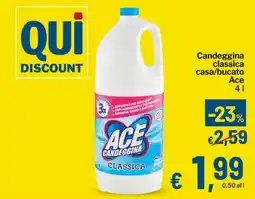 Qui Discount Ace candeggina classica offerta