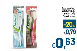 Qui Discount Spazzolino whitening/sensitive Denthoral offerta