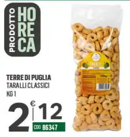 Tutto Risparmio Cash&Carry Terre di Puglia Taralli Classici offerta