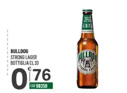 Tutto Risparmio Cash&Carry Bulldog strong lager offerta