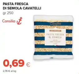 Oasi Pasta fresca di semola cavatelli Consilia offerta