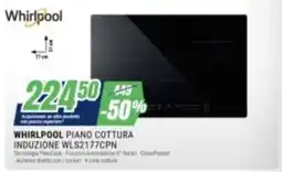 Leonardelli Whirlpool piano cottura induzione offerta