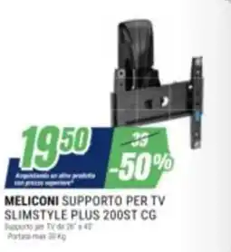 Leonardelli Meliconi supporto per tv slimstyle plus 200st cg offerta