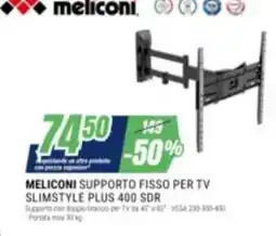 Leonardelli Meliconi supporto fisso per tv slimstyle plus 400 sdr offerta
