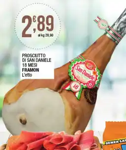 Maxi Sidis Prosciutto di San Daniele Framon offerta