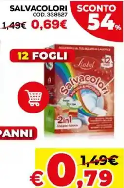 Conforama Salvacolori Liabel offerta