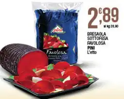 Maxi Sidis Bresaola sottofesa favolosa Pini offerta