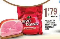 Maxi Sidis Prosciutto cotto gran biscotto dei Rovagnati offerta