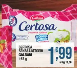 Maxi Sidis Certosa senza lattosio Galbani offerta