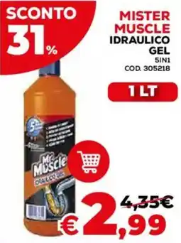 Conforama Mister Muscle idraulico gel offerta