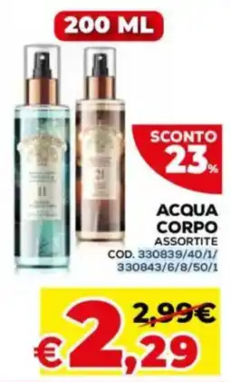 Conforama Acqua corpo assortite offerta