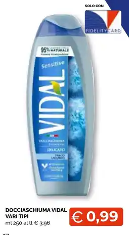 Mercatò Big Docciaschiuma Vidal Sensitive offerta