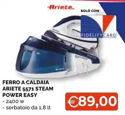 Mercatò Big Ferro a caldaia Ariete 5571 Steam Power Easy offerta