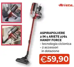 Mercatò Big Aspirapolvere 2 in 1 Ariete 2761 Handy Force offerta