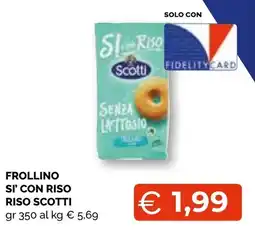 Mercatò Big Frollino si con riso riso scotti offerta