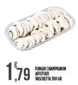 Netto Supermercati Funghi champignon affettati offerta