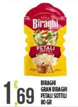 Netto Supermercati Biraghi gran biraghi petali sottili offerta