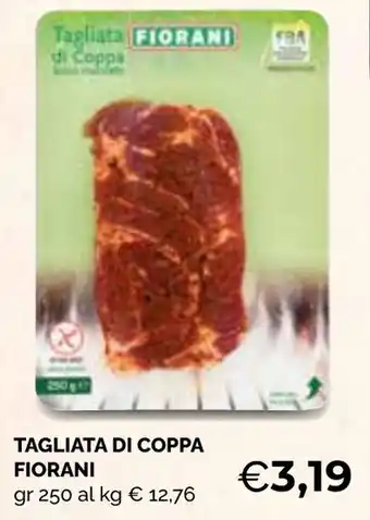 Mercatò Big Tagliata di coppa Fiorani offerta