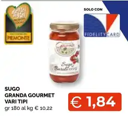 Mercatò Extra Sugo Grandà Gourmet offerta