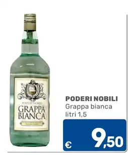 C+C Cash and Carry Poderi Nobili Grappa Bianca offerta