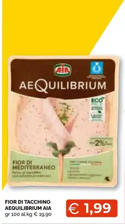 Mercatò Extra Fior di tacchino Aequilibrium Aia offerta