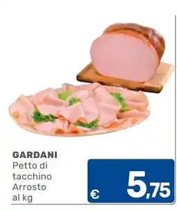 C+C Cash and Carry Gardani Petto di tacchino Arrosto offerta