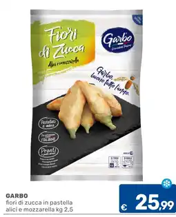 C+C Cash and Carry Garbo fiori di zucca in pastella alici e mozzarella offerta