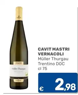 C+C Cash and Carry Cavit Mastri Vernacoli Müller Thurgau offerta