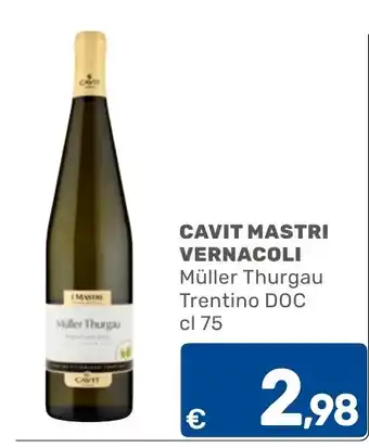 C+C Cash and Carry Cavit Mastri Vernacoli Müller Thurgau offerta
