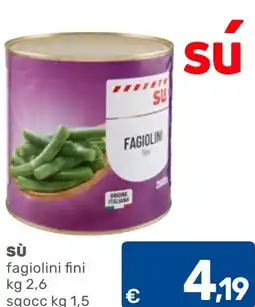 C+C Cash and Carry Sù fagiolini fini offerta