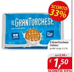 DiMeglio Il GranTurcheese Colussi offerta