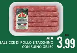 Mazzeo Supermercati AIA Salsicce di pollo e tacchino con suino offerta